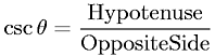 Cosecant Definition for a Right Triangle